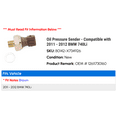 thumbnail image 2 of Pressure Sender - Compatible with 2011 - 2012 BMW 740Li, 2 of 3