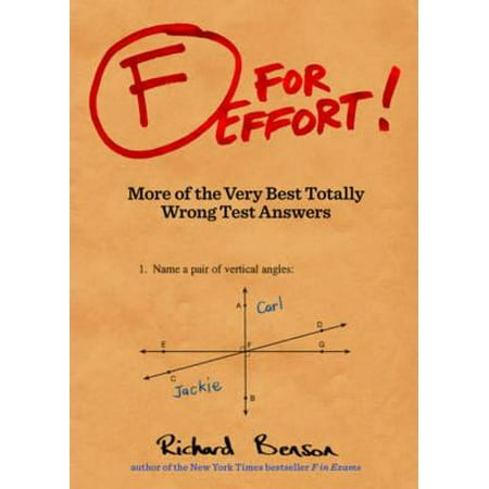 F for Effort : More of the Very Best Totally Wrong Test