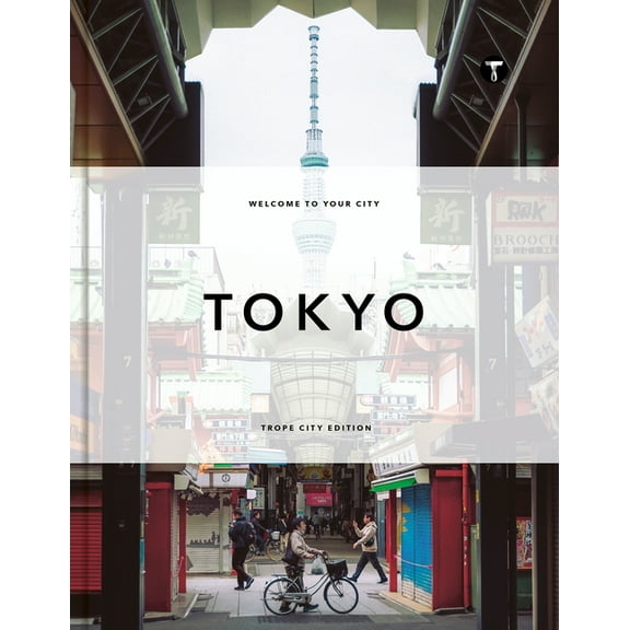Trope City Edition Trope Tokyo (Revised and Expanded Edition), (Hardcover)