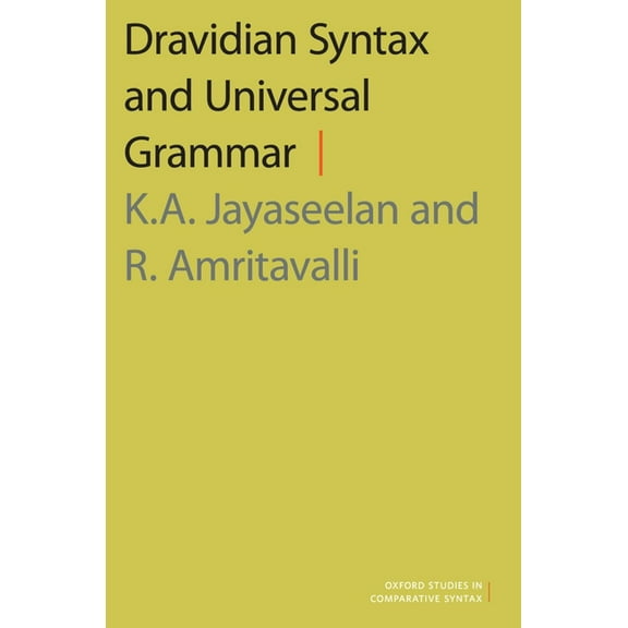 Oxford Studies in Comparative Syntax Dravidian Syntax and Universal Grammar, (Hardcover)