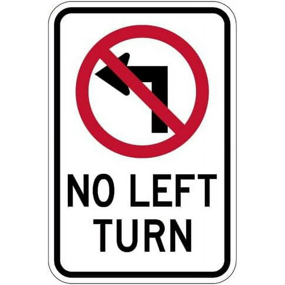 No Left Turn Sign 8×12 Inches Sign for Car Trucks Road Street Vintage Poster Home Bedroom Office Club Bar Pub Wall Decor Plaque