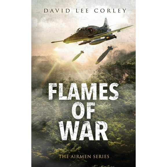 Airmen Flames of War: A Vietnam War Novel, Book 16, (Paperback)