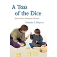 thumbnail image 1 of Pre-Owned A Toss of the Dice: Stories from a Pediatrician's Practice (Paperback) 1843107880 9781843107880, 1 of 1
