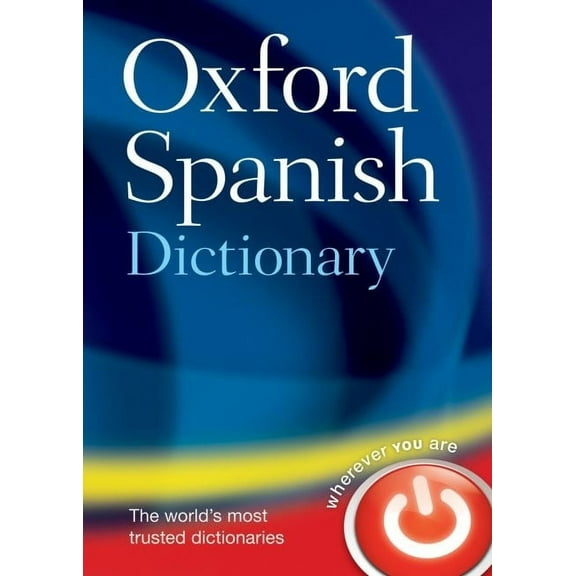 Oxford Spanish Dictionary, (Hardcover)