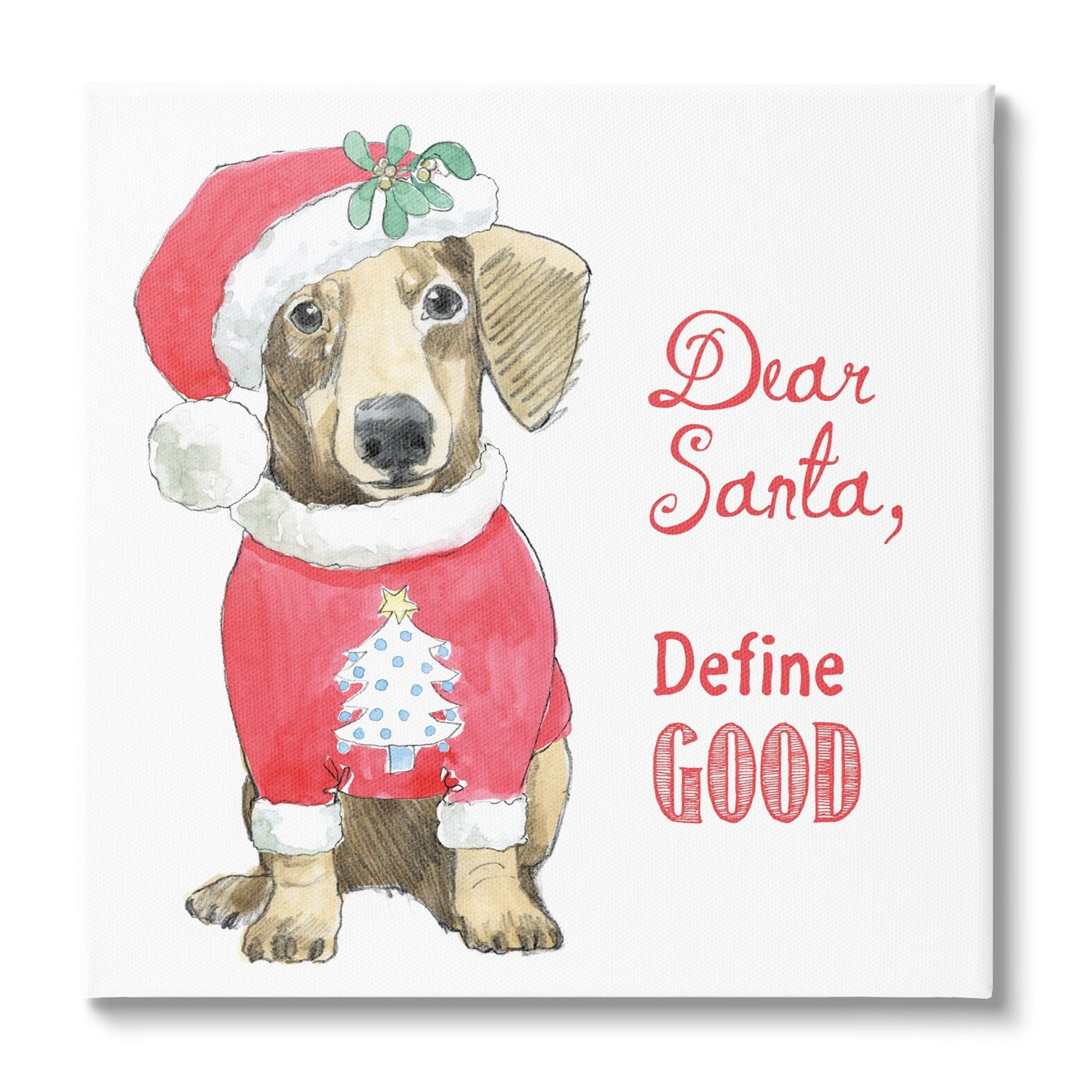 Dear Santa Define Good Humorous Dog Christmas Outfit Animals & Insects Graphic Art Gallery-Wrapped Canvas Print Wall Art