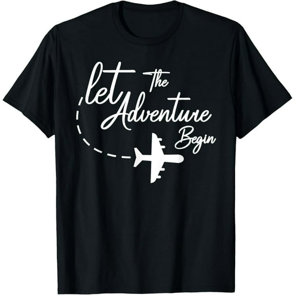 Let The Adventure Begin inspirational Airplane Travel Mode T-Shirt