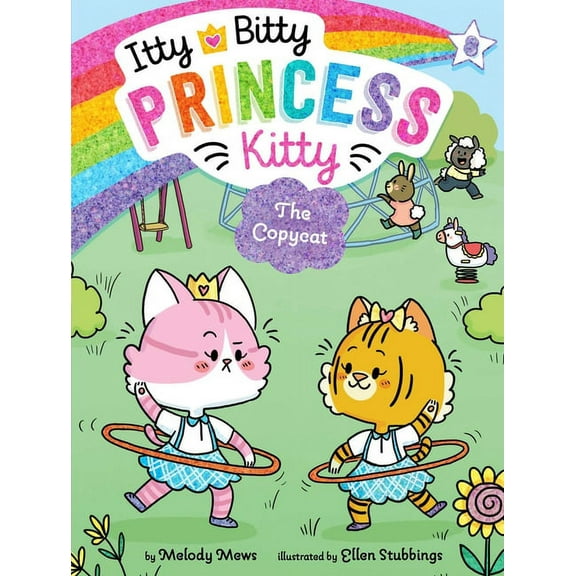 Itty Bitty Princess Kitty The Copycat, Book 8, (Hardcover)