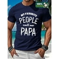 thumbnail image 2 of Men's 100% Cotton T-Shirt with "MY FAVORITE PEOPLE call me PAPA" Graphic Perfect Father's Day Gift, 2 of 6