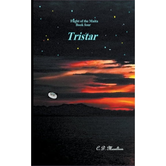 Flight of the Maita Tristar, Book 4, (Paperback)