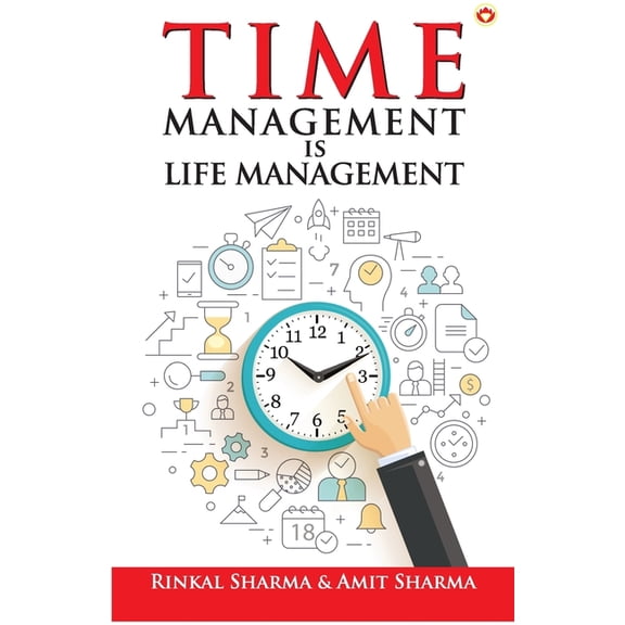 Time Management is Life Management, (Paperback)