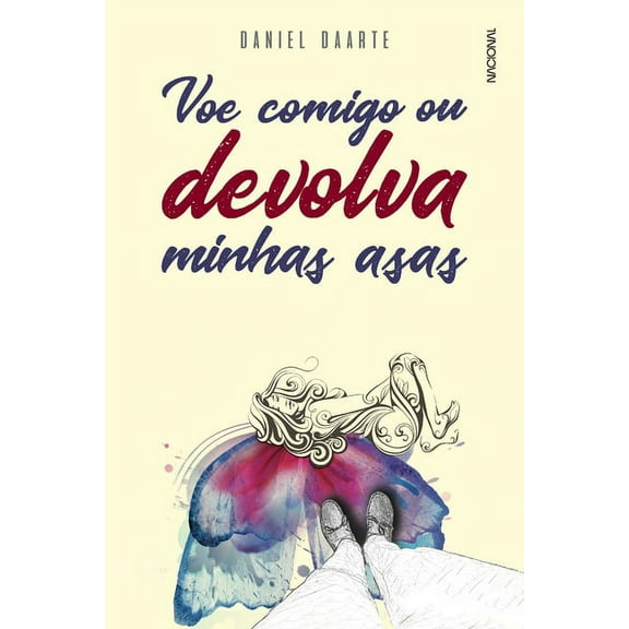 Voe comigo ou devolva minhas asas (Paperback)
