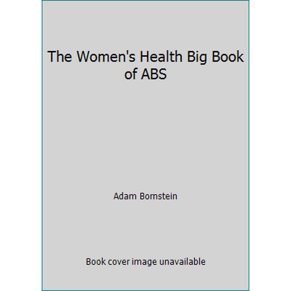 Pre-Owned The Women's Health Big Book of ABS (Hardcover) 1609618203 9781609618209