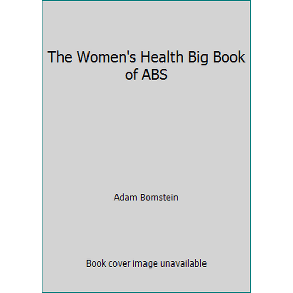 Pre-Owned The Women's Health Big Book of ABS (Hardcover) 1609618203 9781609618209