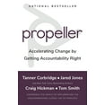 thumbnail image 2 of Propeller: Accelerating Change by Getting Accountability Right, (Hardcover), 2 of 2