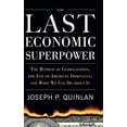 thumbnail image 1 of Pre-Owned The Last Economic Superpower: The Retreat of Globalization, the End of American Dominance, and What We Can Do about It (Hardcover) 0071742832 9780071742832, 1 of 1