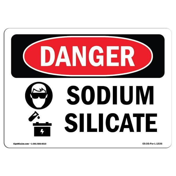 OSHA Danger Sign Sodium Silicate 24" X 18" Rigid Plastic Sign Protect Your Business