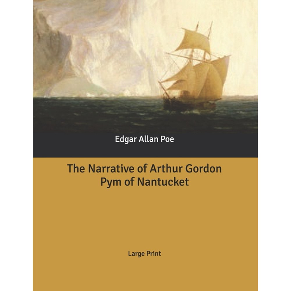 The Narrative of Arthur Gordon Pym of Nantucket (Paperback) The Narrative of Arthur Gordon Pym of Nantucket (Paperback)