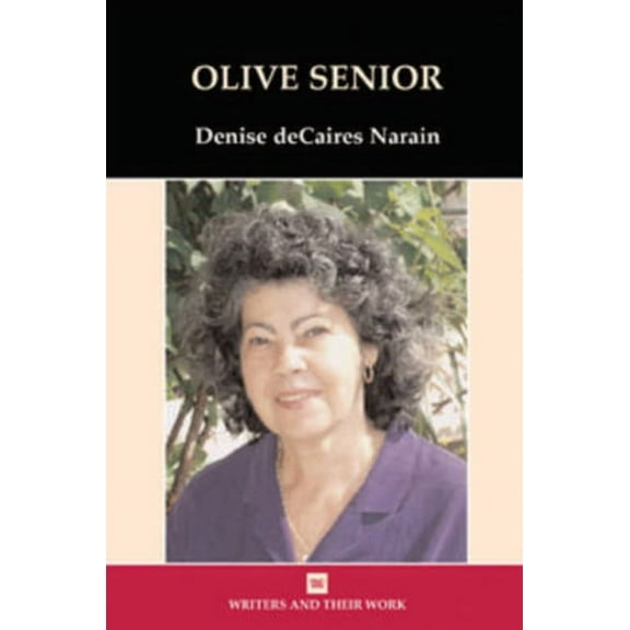 Writers and Their Work Olive Senior, (Hardcover)