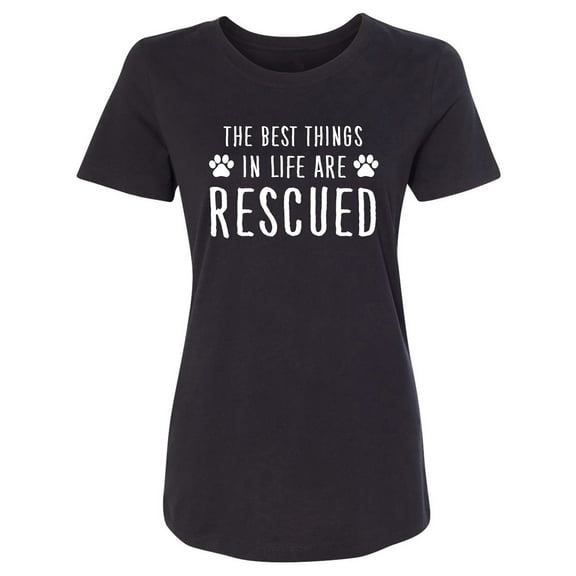 Best Things In Life Are Rescued Womens crewneck tee