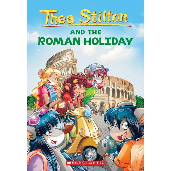 Thea Stilton The Roman Holiday (Thea Stilton #34): Volume 34, (Paperback)