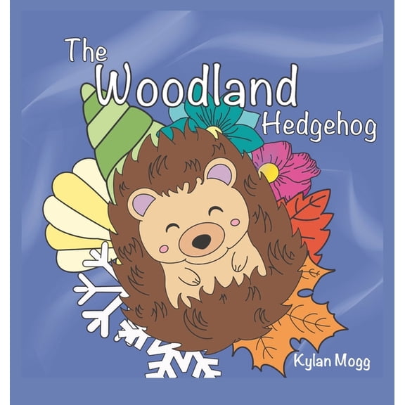 The Woodland Hedgehog, (Hardcover)