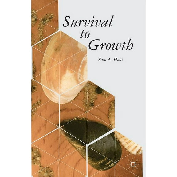 Survival to Growth, (Hardcover)