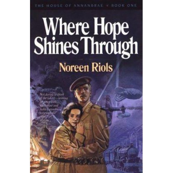 Pre-Owned Where Hope Shines Through (The House of Annanbrae, Book 1) (Paperback) 0891077901 9780891077909