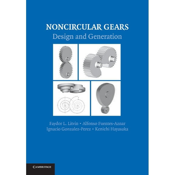 Noncircular Gears: Design and Generation, (Paperback)