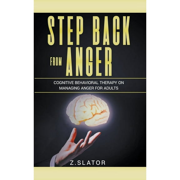 Step Back From Anger (Paperback)