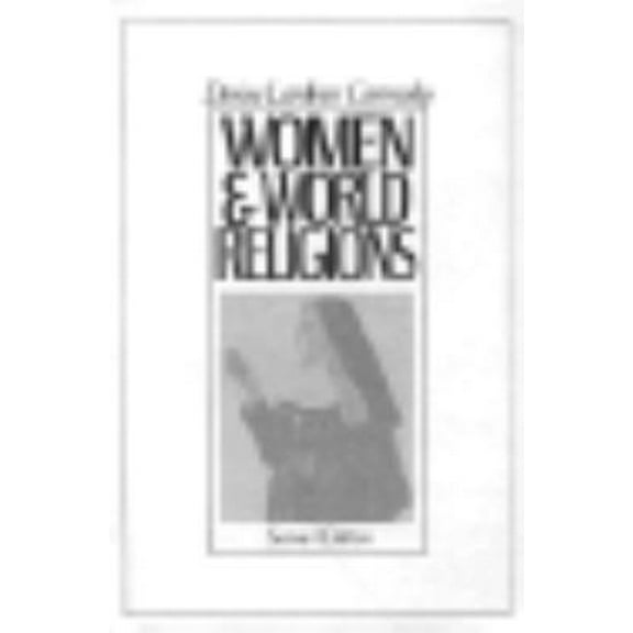 Pre-Owned Women and World Religions (Paperback) 0139624244 9780139624247