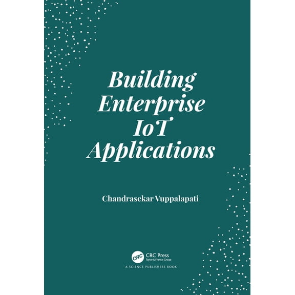 Building Enterprise Iot Applications, (Paperback)