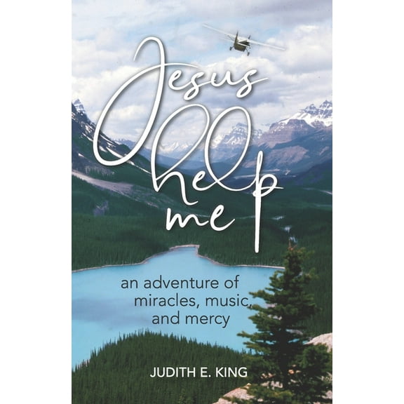 Jesus Help Me : an adventure of miracles, music, and mercy (Paperback)