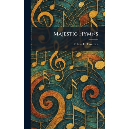 Majestic Hymns (Hardcover)