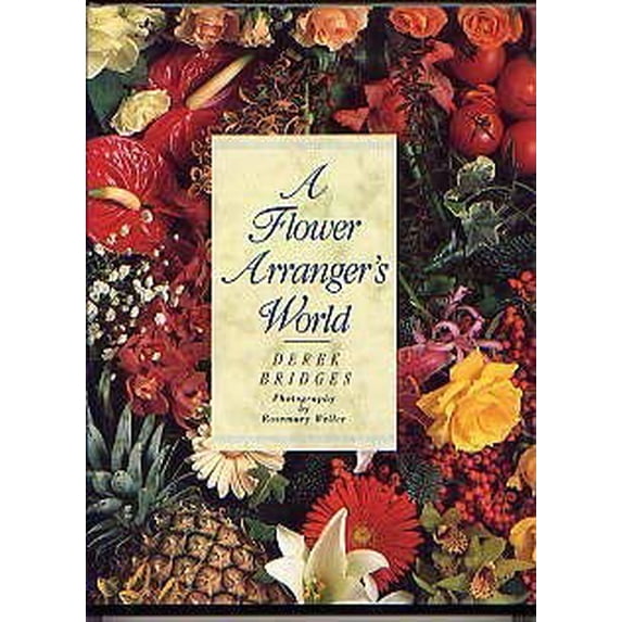 Pre-Owned FLOWER ARRANGER'S WORLD, 9780712637558, 0712637559, Hardcover,
