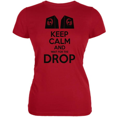 EDM Keep Calm And Wait For The Drop Red Juniors Soft