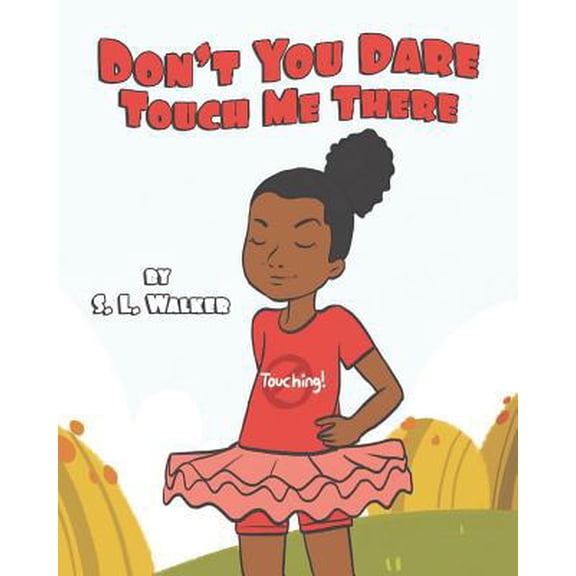 Pre-Owned Don't You Dare Touch Me There (Paperback) 1095399594 9781095399590
