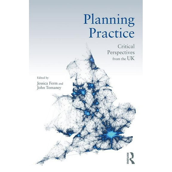 Planning Practice: Critical Perspectives from the UK, (Hardcover)