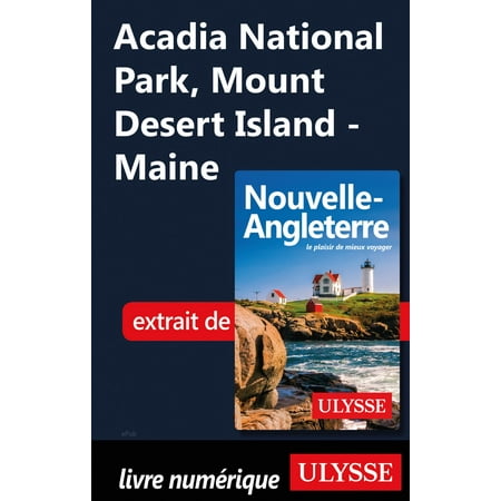 Acadia National Park, Mount Desert Island - Maine -