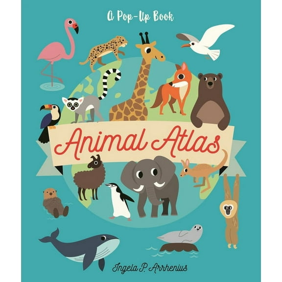 Interactive Creature Cultures Animal Atlas: A Pop-Up Book, (Hardcover)
