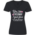 thumbnail image 3 of Inktastic Yes I'm Pregnant I Feel Fine No You Cant Touch My Belly Women's V-Neck T-Shirt, 3 of 5