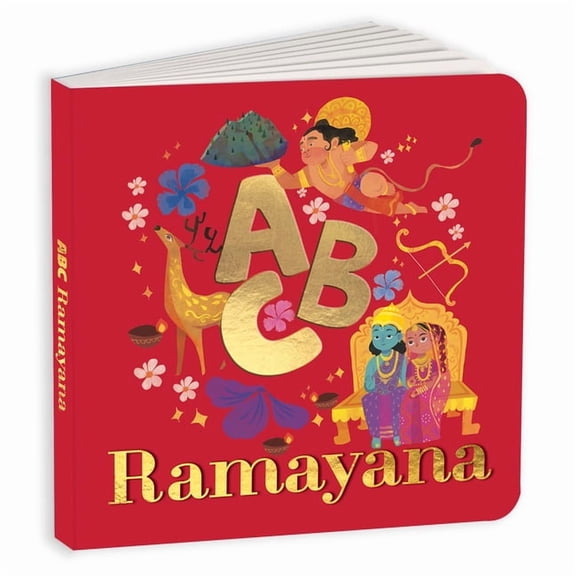 ABC Ramayana: Illustrated Alphabet Book to Discover Characters and Stories Explore Hindu Mythology, Timeless Values, and, (Board Book)