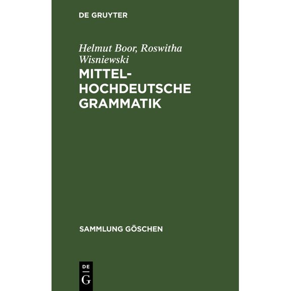 Sammlung Göschen Mittelhochdeutsche Grammatik, Book 1108, (Hardcover)