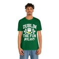 thumbnail image 4 of Dublin The Fun - Ireland Tee, Dublin Adventure T-shirt, Irish Vibes Top, 4 of 4
