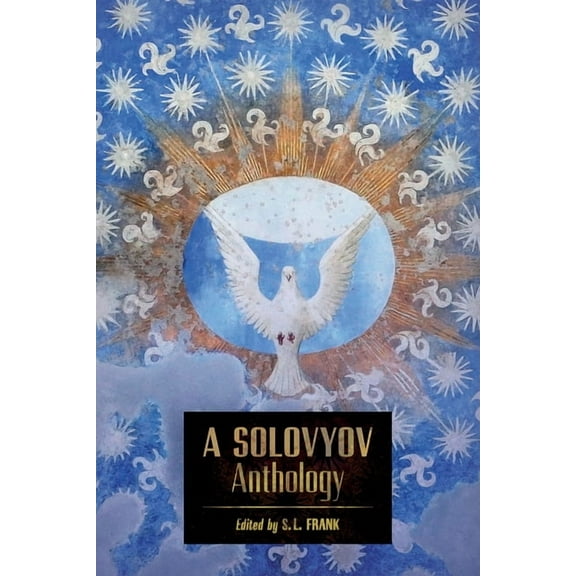 A Solovyov Anthology, (Paperback)