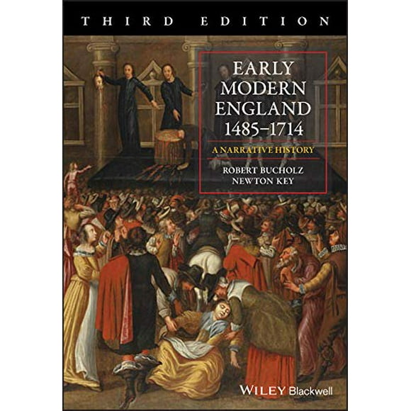 Early Modern England 1485-1714: A Narrative History