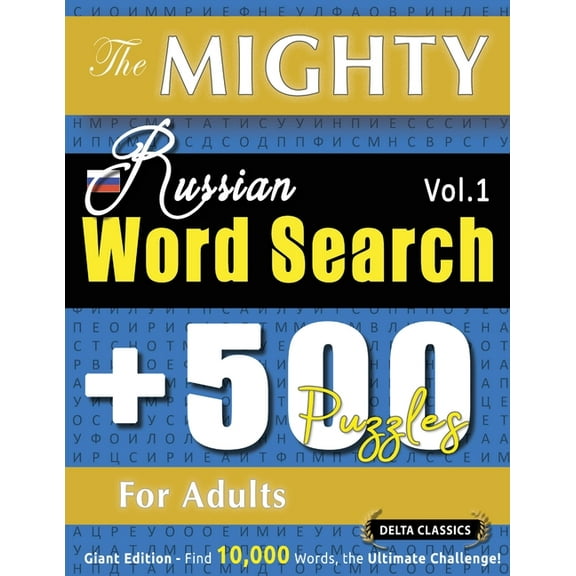 The Mighty Russian Word Search - 500 Puzzles for Adults - Delta Classics - Giant Edition - Find 10,000 Words, the Ultima, (Paperback)