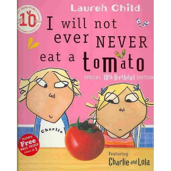 Charlie and Lola: I Will Not Ever Never Eat a Tomato Board Book