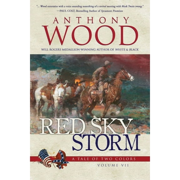 A Tale of Two Colors Red Sky Storm: A Story of the Civil War, Book 7, (Paperback)