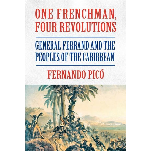 One Frenchman, Four Revolutions (Paperback)