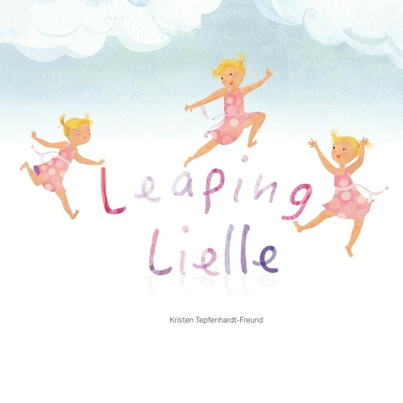 Leaping Lielle, (Paperback)